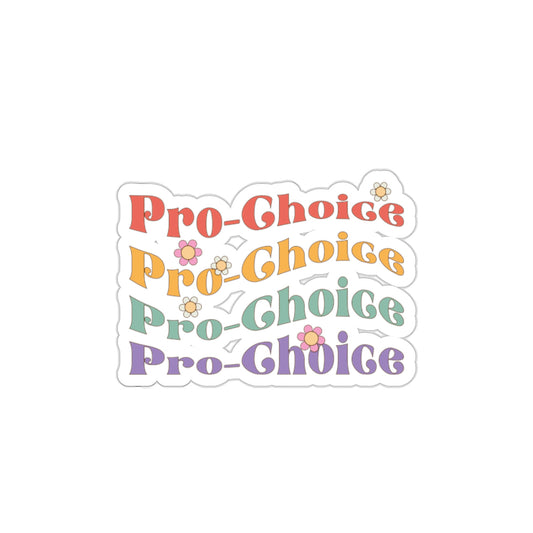 Pro choice Die-Cut Sticker womens rights indoor outdoor car sticker