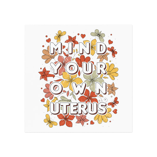 Square Magnet pro choice - mind your own uterus