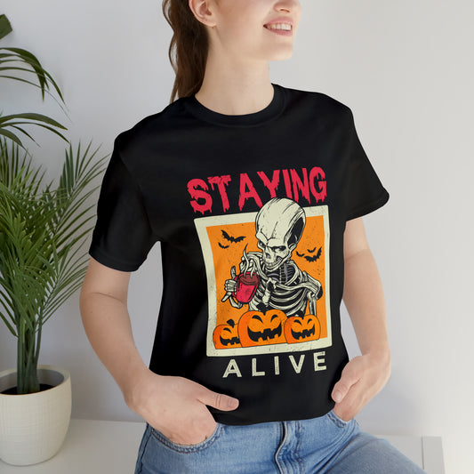 Staying Alive Unisex Jersey Short Sleeve Tee